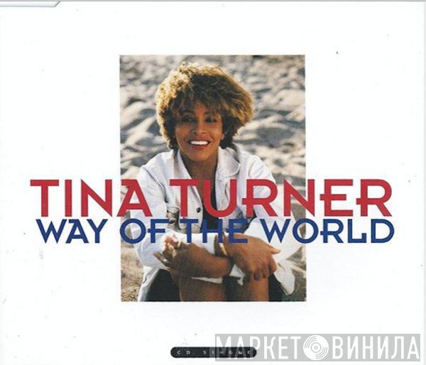Tina Turner - Way Of The World