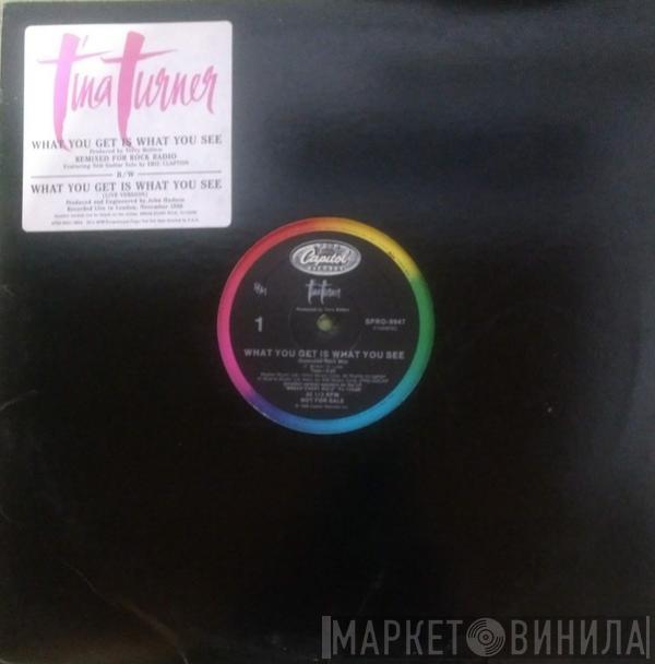  Tina Turner  - What You Get Is What You See