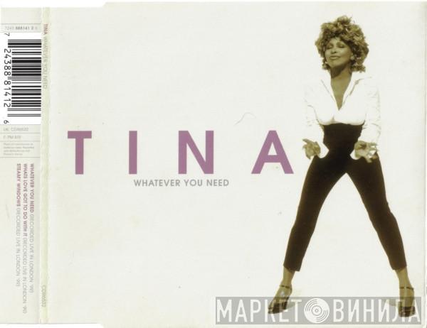  Tina Turner  - Whatever You Need