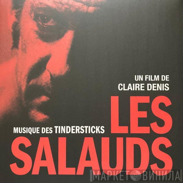 Tindersticks - Les Salauds