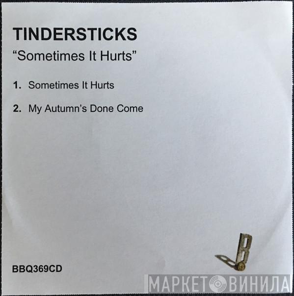 Tindersticks - Sometimes It Hurts