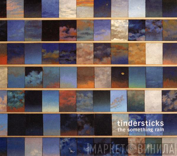 Tindersticks - The Something Rain