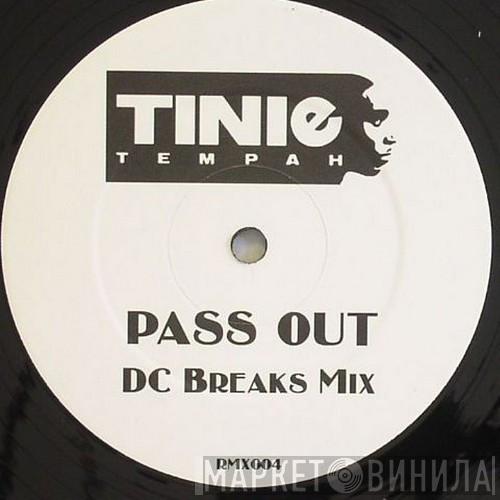 Tinie Tempah, Erik Hassle - Pass Out / Hurtful (DC Breaks Remixes)