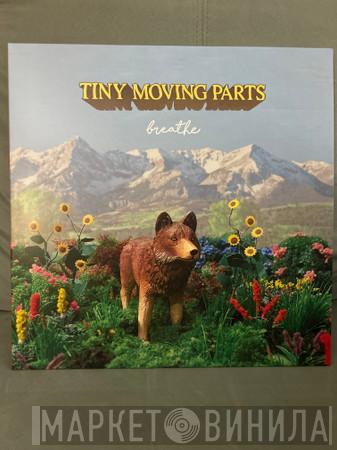 Tiny Moving Parts - Breathe