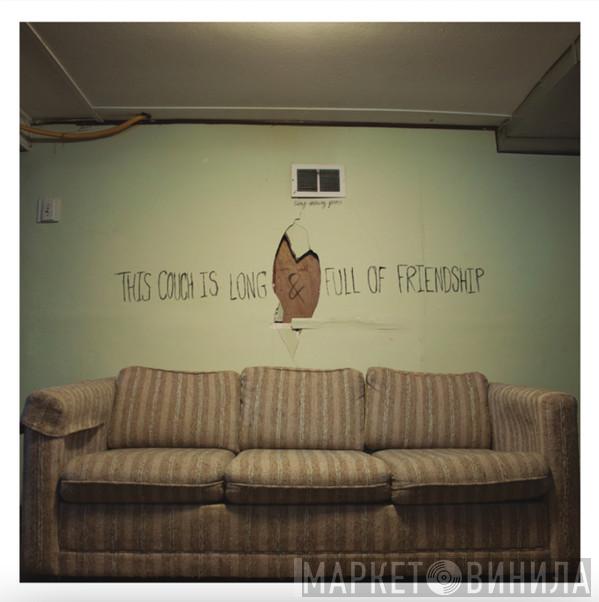  Tiny Moving Parts  - This Couch Is Long & Full Of Friendship