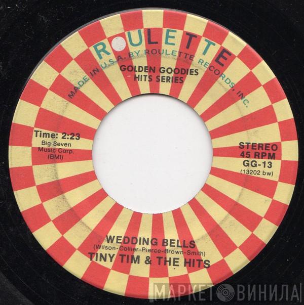 Tiny Tim & The Hits, Sonny Til And The Orioles - Wedding Bells / Crying In The Chapel