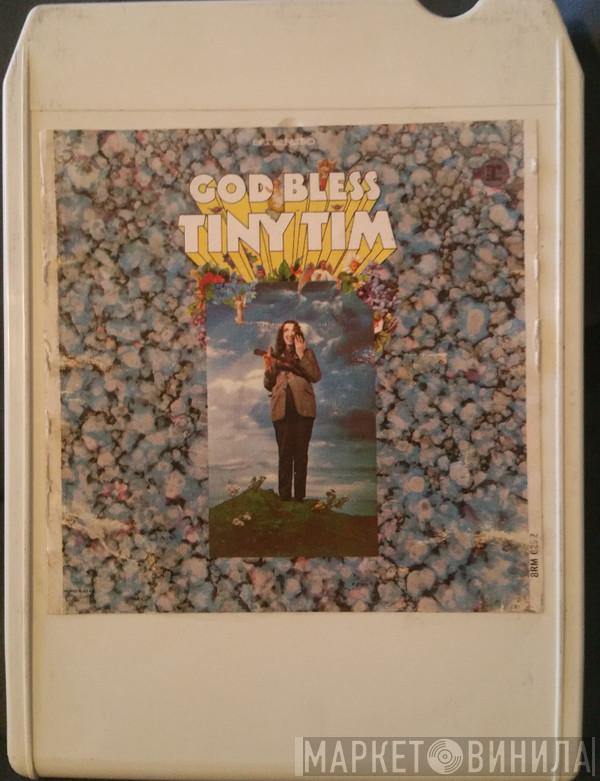  Tiny Tim  - God Bless Tiny Tim
