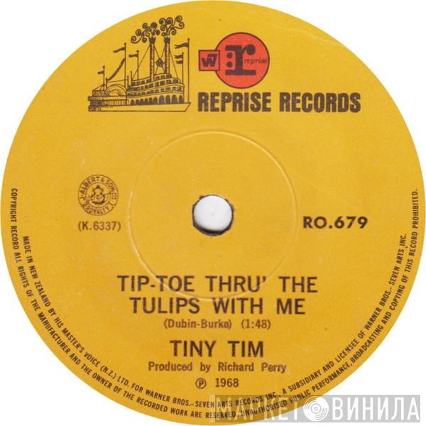  Tiny Tim  - Tip-Toe Thru' The Tulips With Me