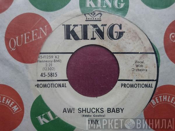 Tiny Topsy - Everybody Needs Some Loving / Aw! Shucks Baby