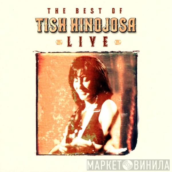Tish Hinojosa - The Best Of Tish Hinojosa: Live