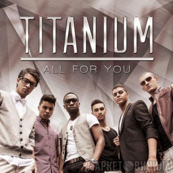 Titanium  - All For You