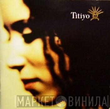 Titiyo - Titiyo