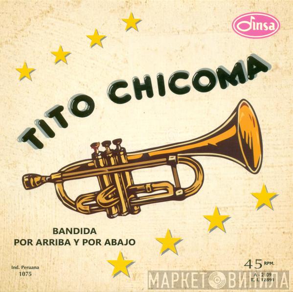 Tito Chicoma - Bandida