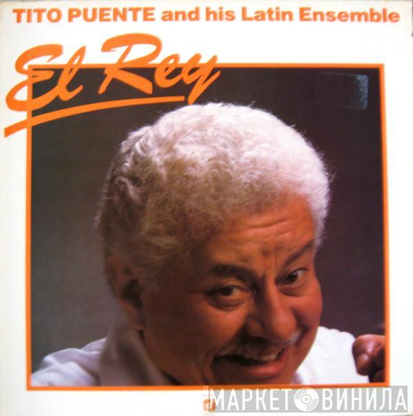  Tito Puente & His Latin Ensemble  - El Rey