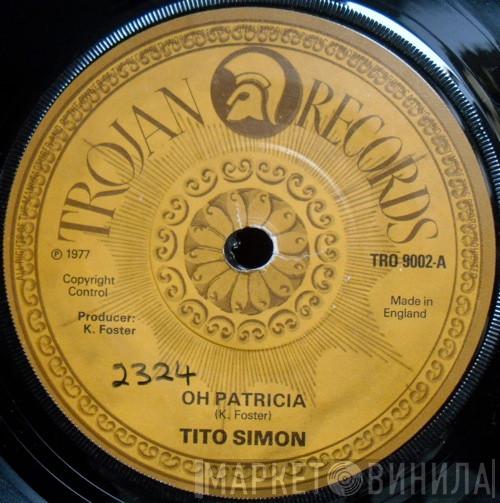 Tito Simon - Oh Patricia / Read The News