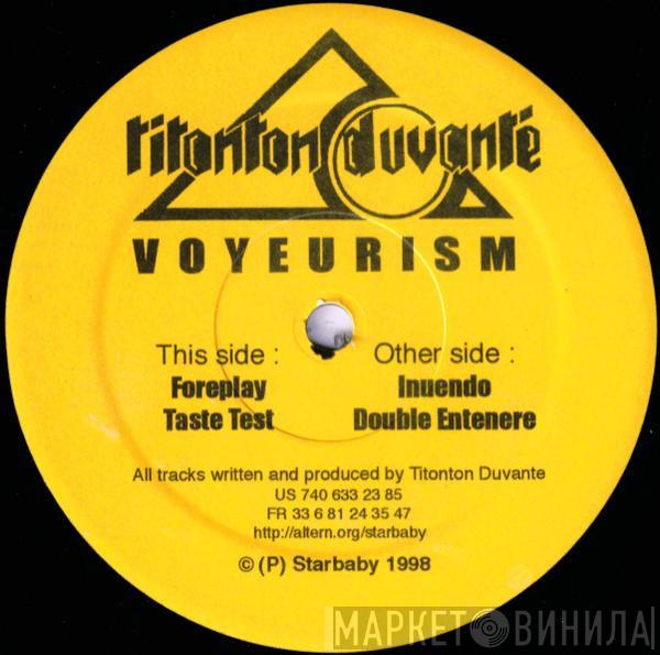 Titonton Duvanté - Voyeurism