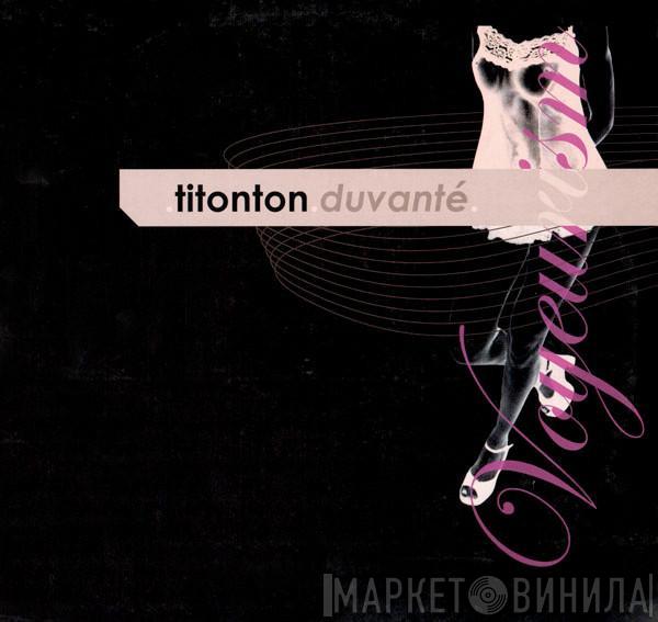 Titonton Duvanté - Voyeurism