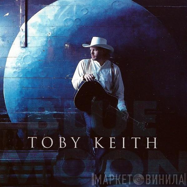 Toby Keith - Blue Moon