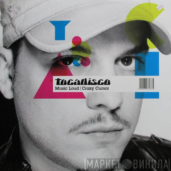 Tocadisco - Music Loud