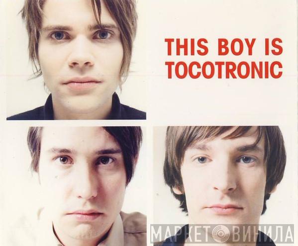 Tocotronic - This Boy Is Tocotronic