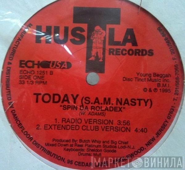 Today, S.A.M. Nasty - I Wanna Little Koko