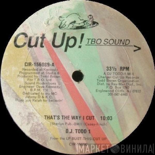 Todd 1 - That's The Way I Cut