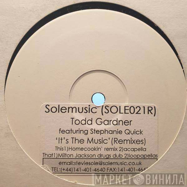Todd Gardner - It's The Music (Remixes)