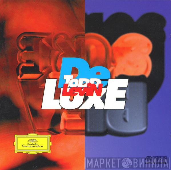 Todd Levin - De Luxe