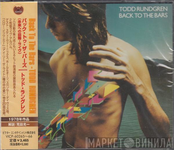  Todd Rundgren  - Back To The Bars