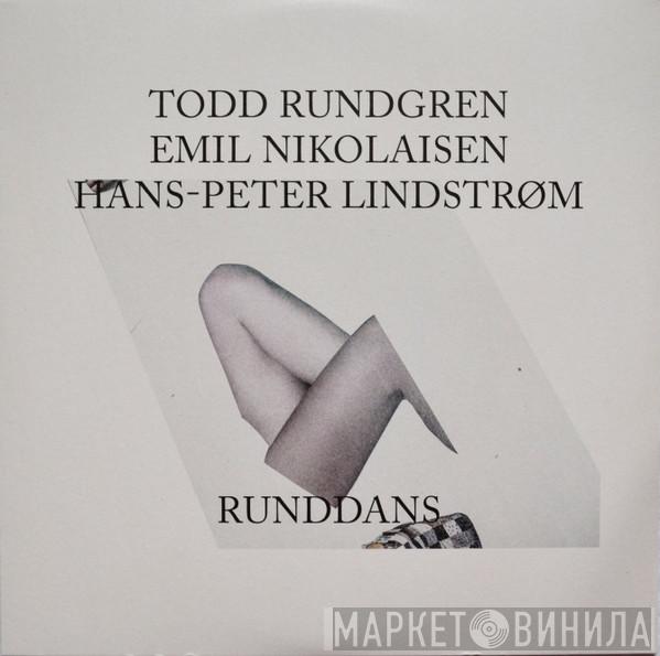 Todd Rundgren, Emil Nikolaisen, Lindstrøm - Runddans