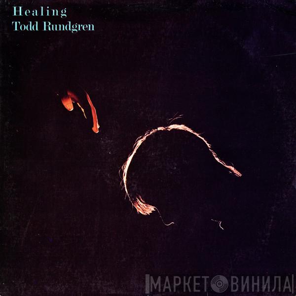  Todd Rundgren  - Healing