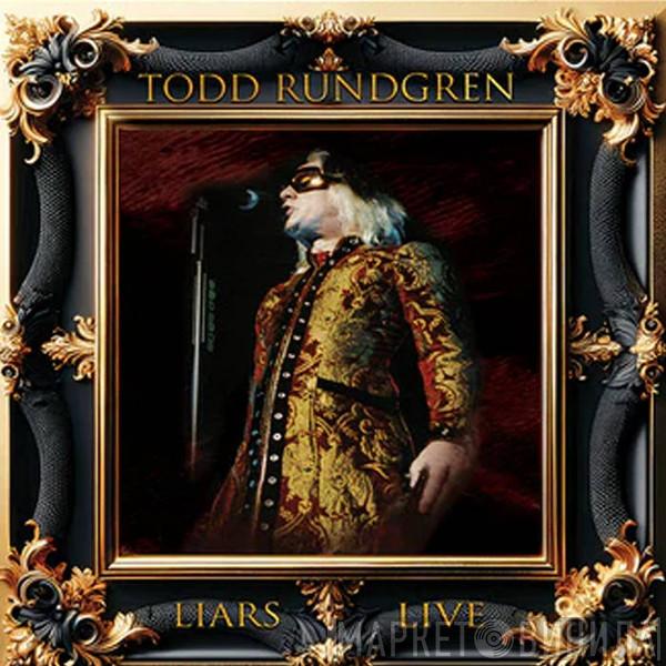 Todd Rundgren - Liars Live