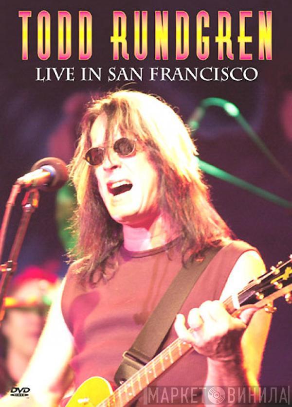  Todd Rundgren  - Live In San Francisco