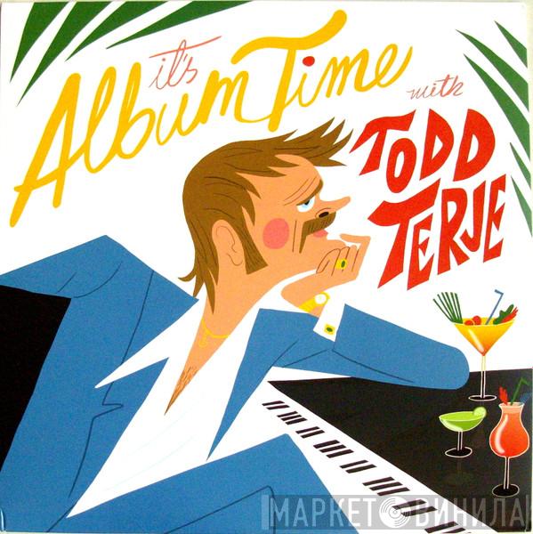 Todd Terje - It's Album Time