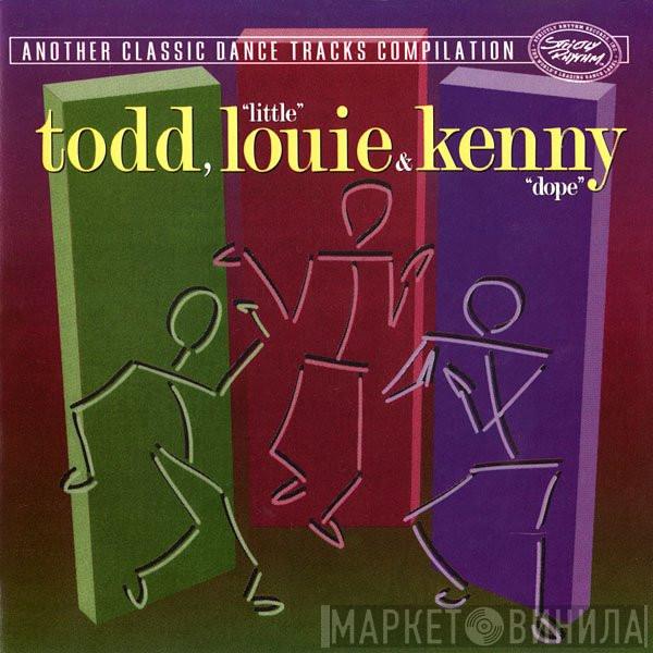 , Todd Terry & Louie Vega  Kenny "Dope" Gonzalez  - Another Classic Dance Tracks Compilation