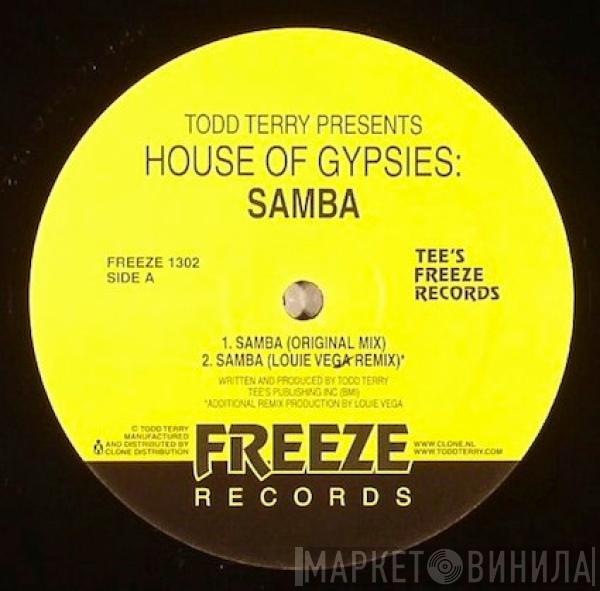 Todd Terry, House Of Gypsies - Samba