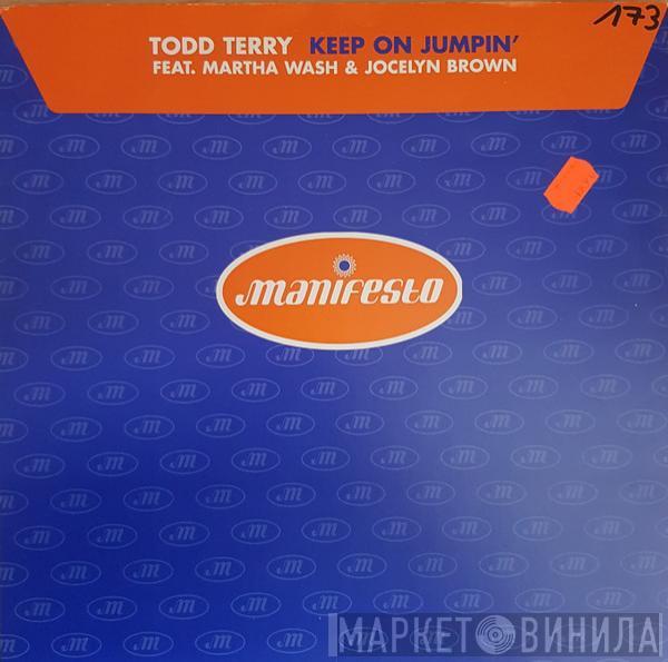  Todd Terry  - Keep On Jumpin'