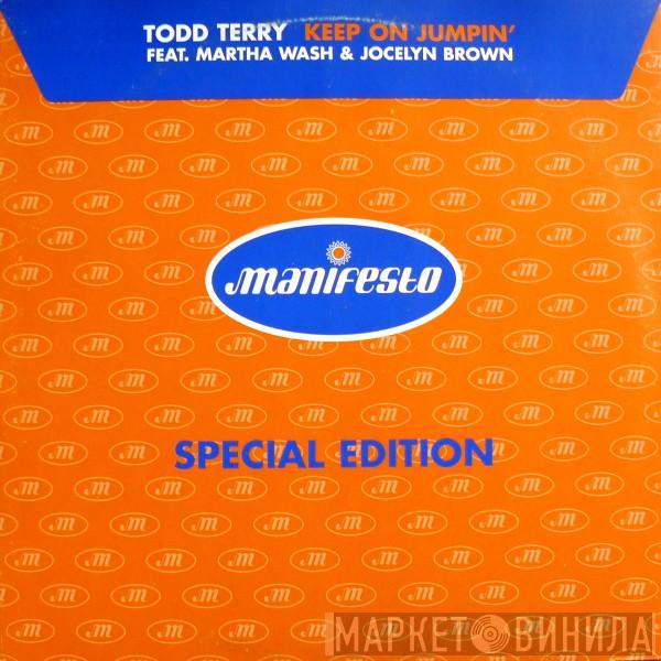 Todd Terry, Martha Wash, Jocelyn Brown - Keep On Jumpin'
