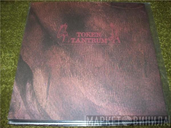 Token Tantrum, Affray  - Untitled / Lost To Propaganda