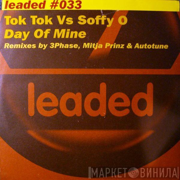 Toktok vs. Soffy O. - Day Of Mine
