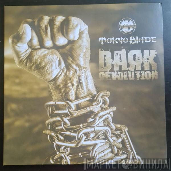 Tokyo Blade - Dark Revolution