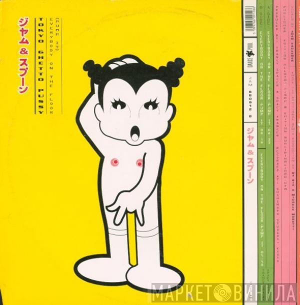  Tokyo Ghetto Pussy  - Everybody On The Floor (Pump It)