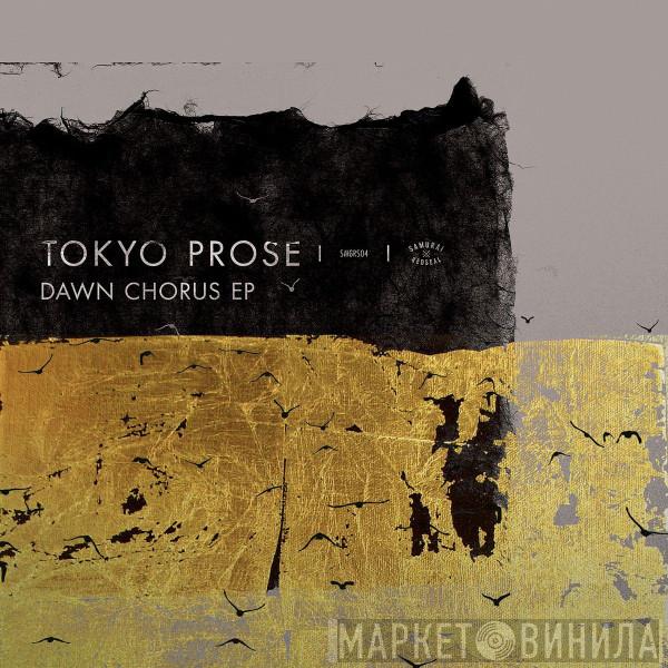 Tokyo Prose - Dawn Chorus EP