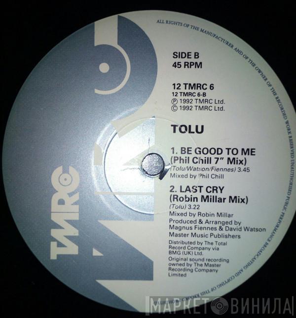 Tolu - Be Good To Me