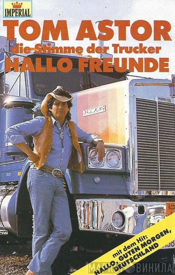  Tom Astor  - Hallo Freunde