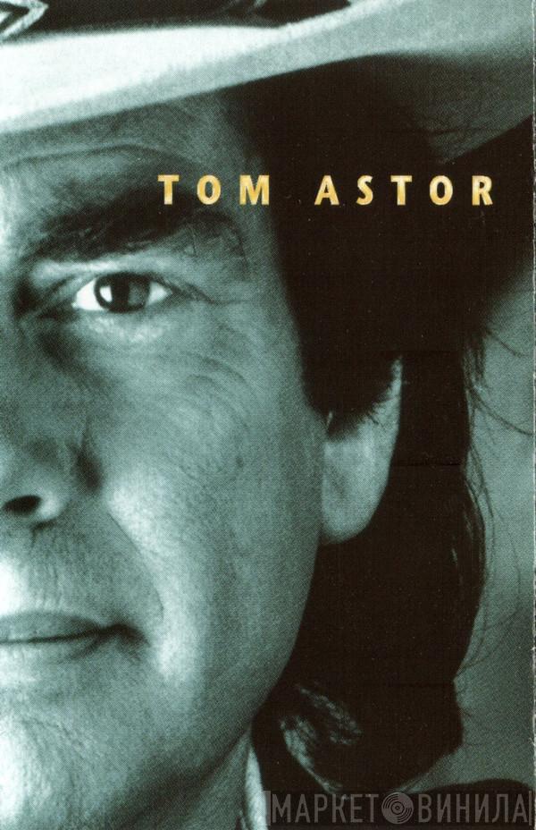  Tom Astor  - Tom Astor