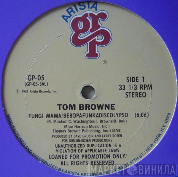  Tom Browne  - Fungi Mama/Bebopafunkadiscolypso