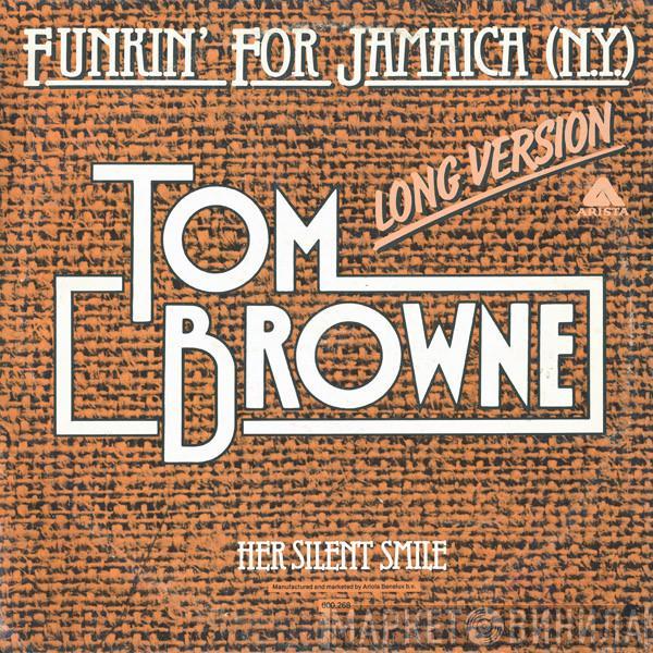  Tom Browne  - Funkin' For Jamaica (N.Y.) (Long Version)