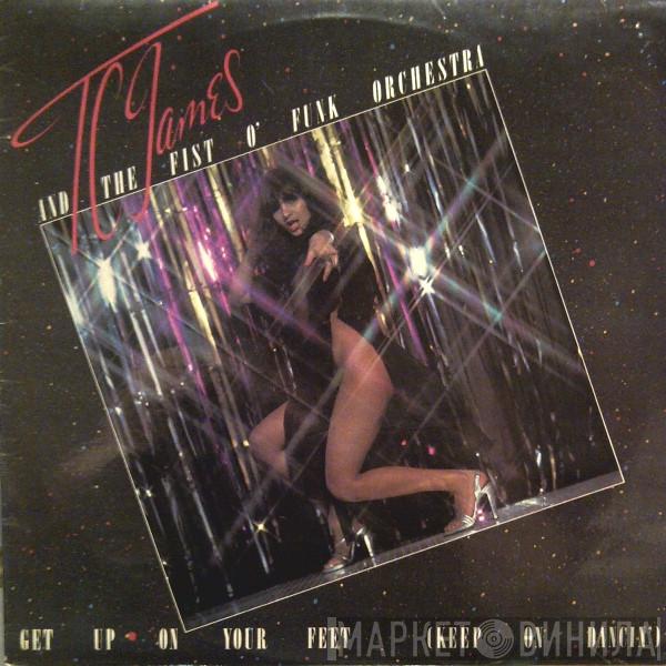 Tom C. James, The Fist-O-Funk Orchestra - Get Up On Your Feet (Keep On Dancin')