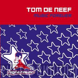  Tom De Neef  - Music Forever